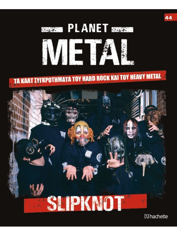 Planet Metal T44 Slipknot