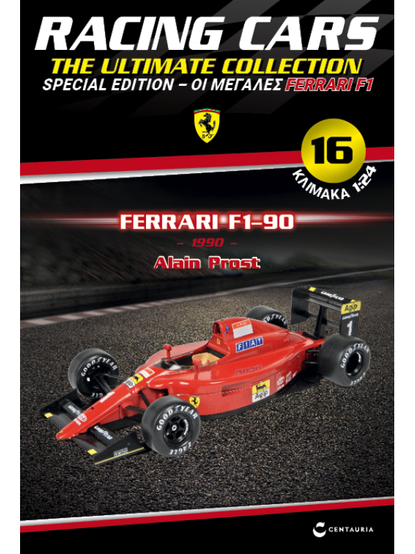 Special Edition Ferrari F1 - 90 - Alain Prost – 1990 T16