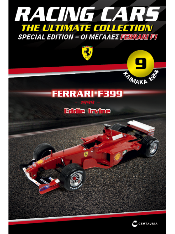 Special Edition Ferrari F399 - Eddie Irvine - 1999 T9