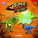 Super Animals Dinosaurs Edition