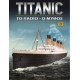 Titanic Το Πλοίο - Ο Μύθος T63