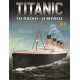 Titanic Το Πλοίο - Ο Μύθος T81