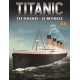Titanic Το Πλοίο - Ο Μύθος T94