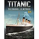 Titanic Το Πλοίο - Ο Μύθος T64
